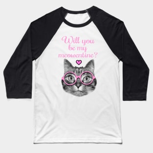 Will you be my valentine? Baseball T-Shirt